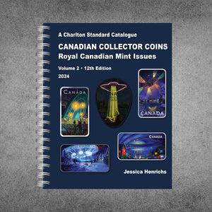 Canadian Collectors Coins RCM Issues - Vol. 2 - 12th Edition - 2024