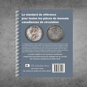 Monnaies Canadiennes - Tome 1 - Édition numismatique - 76e édition