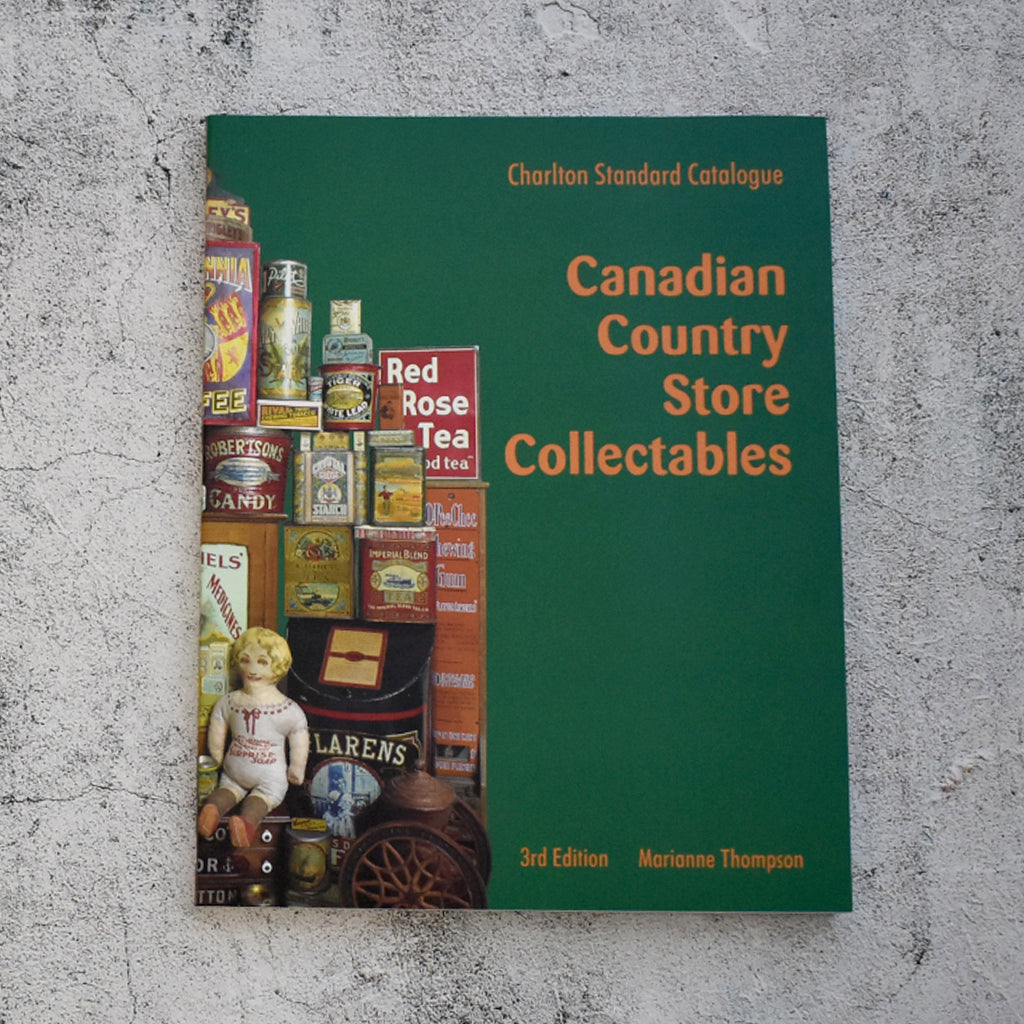 Canadian Country Store Collectables 3rd Edition CharltonPress